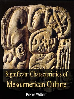 cover image of Significant Characteristics of Mesoamerican Culture